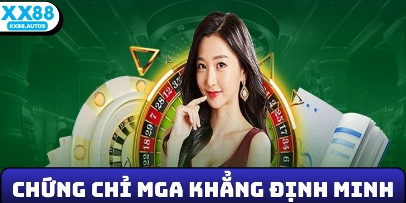 Chứng chỉ MGA khẳng định minh bạch