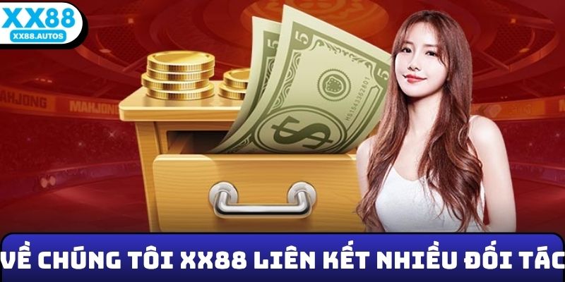 XX88 liên kết nhiều đối tác